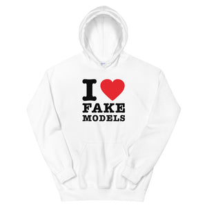 I Love Fake Models Hoodie