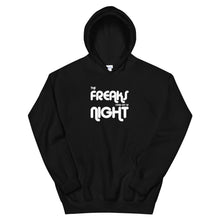 Load image into Gallery viewer, The Freaks Come Out At Night Hoodie
